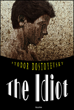 ġ The Idiot ( б)